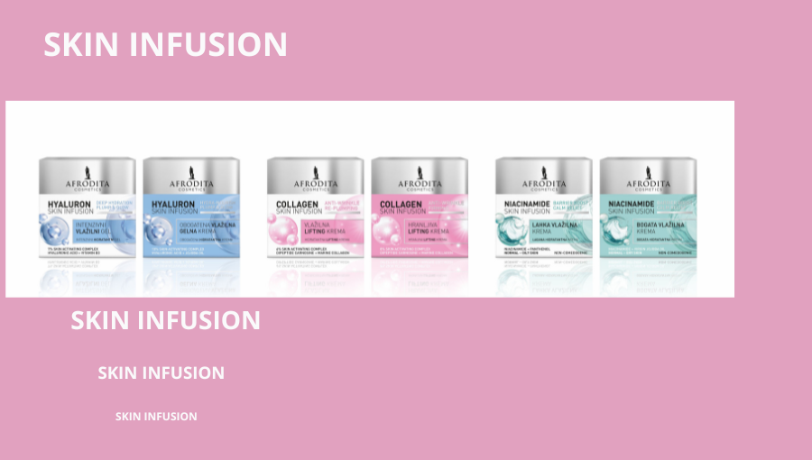 SKIN INFUSION